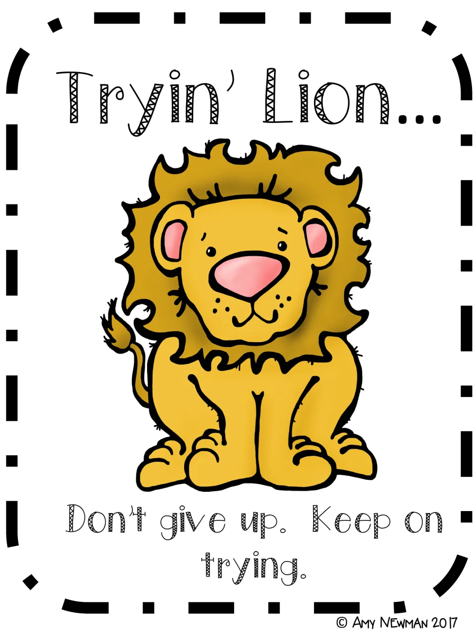 Tryin' Lion reading strategy poster urging readers not to give up and to keep on trying, illustrated with a seated lion