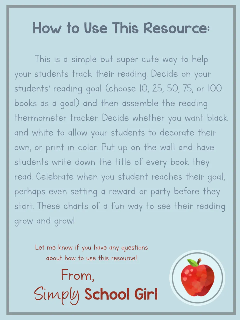 How to Use This Resource: pick a goal of 10, 25, 50, 75 or 100 books, assemble the tracker and have students log titles