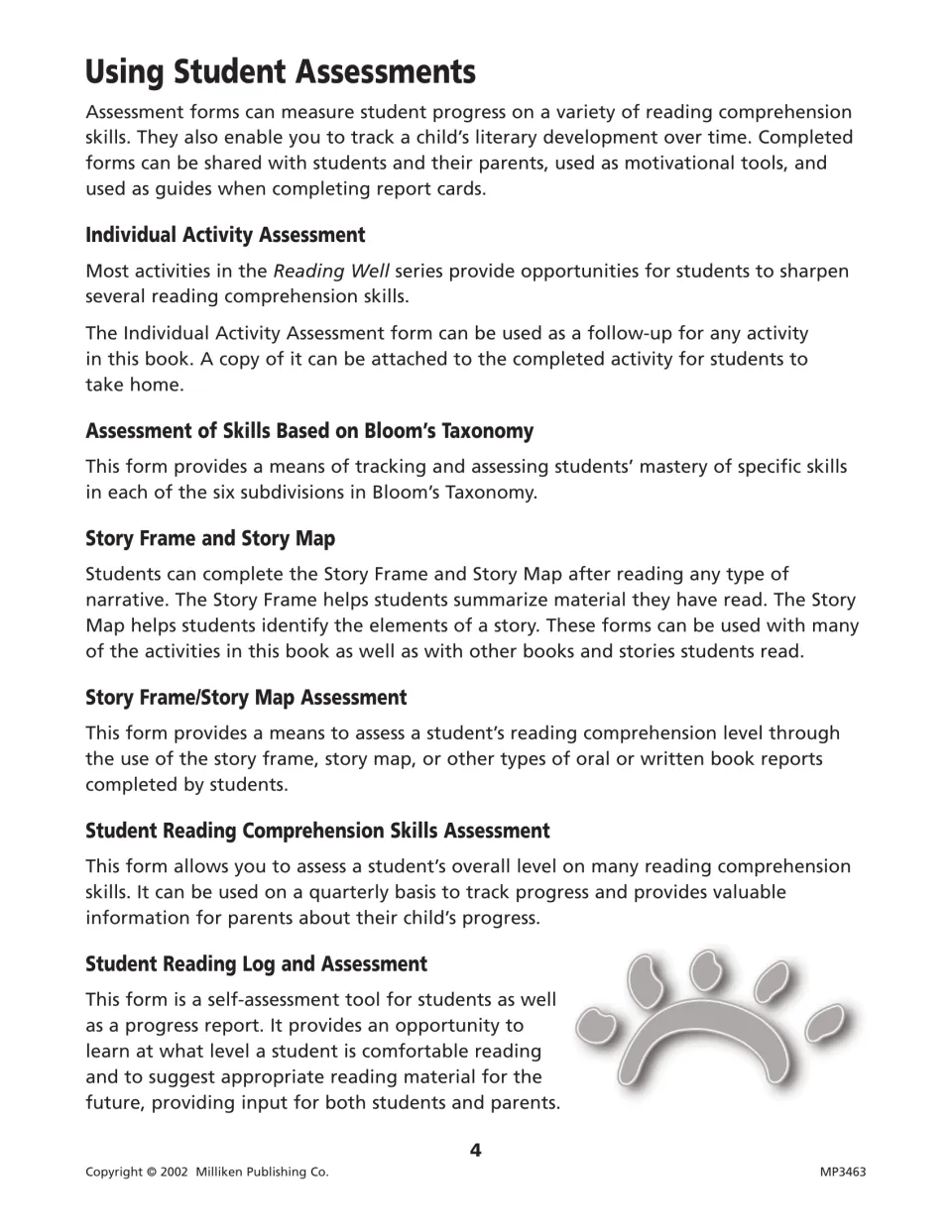 Using student assessments: guidance on each form, from the activity assessment to story frame, story map and reading log