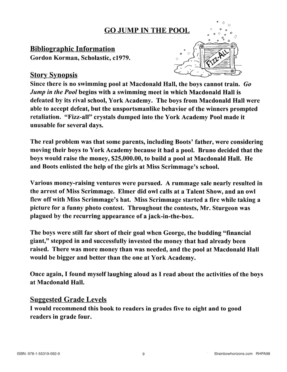 Go Jump in the Pool synopsis describes the boys raising $25,000 to build a swimming pool at Macdonald Hall.