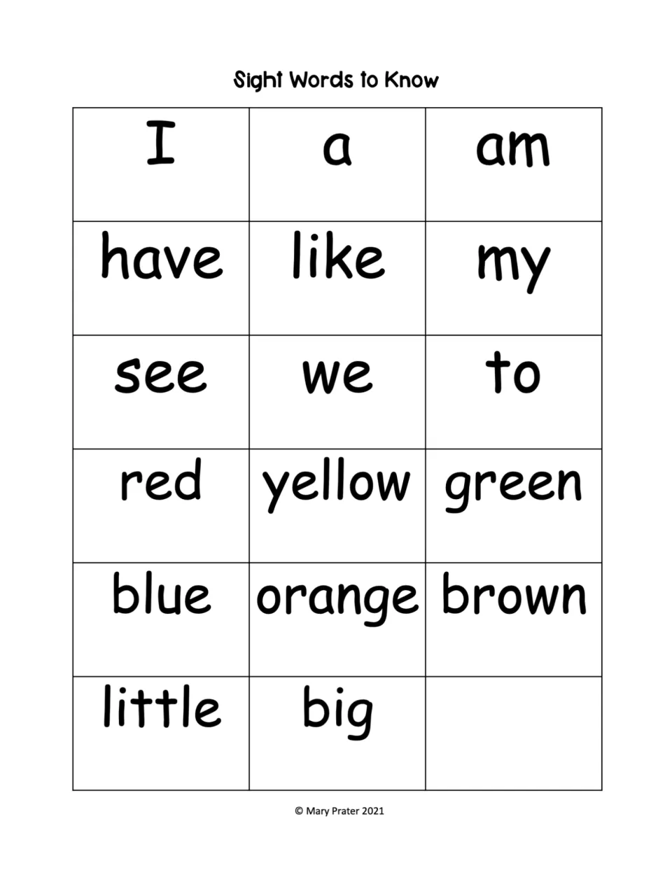 Sight words to know: I, a, am, have, like, my, see, we, to, red, yellow, green, blue, orange, brown, little, big