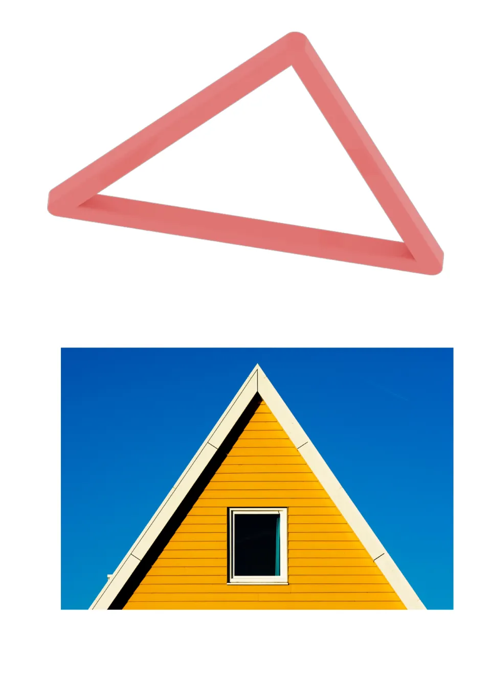Triangle photos to cut out: a pink triangle frame and a yellow house gable against blue sky for spotting triangle shapes