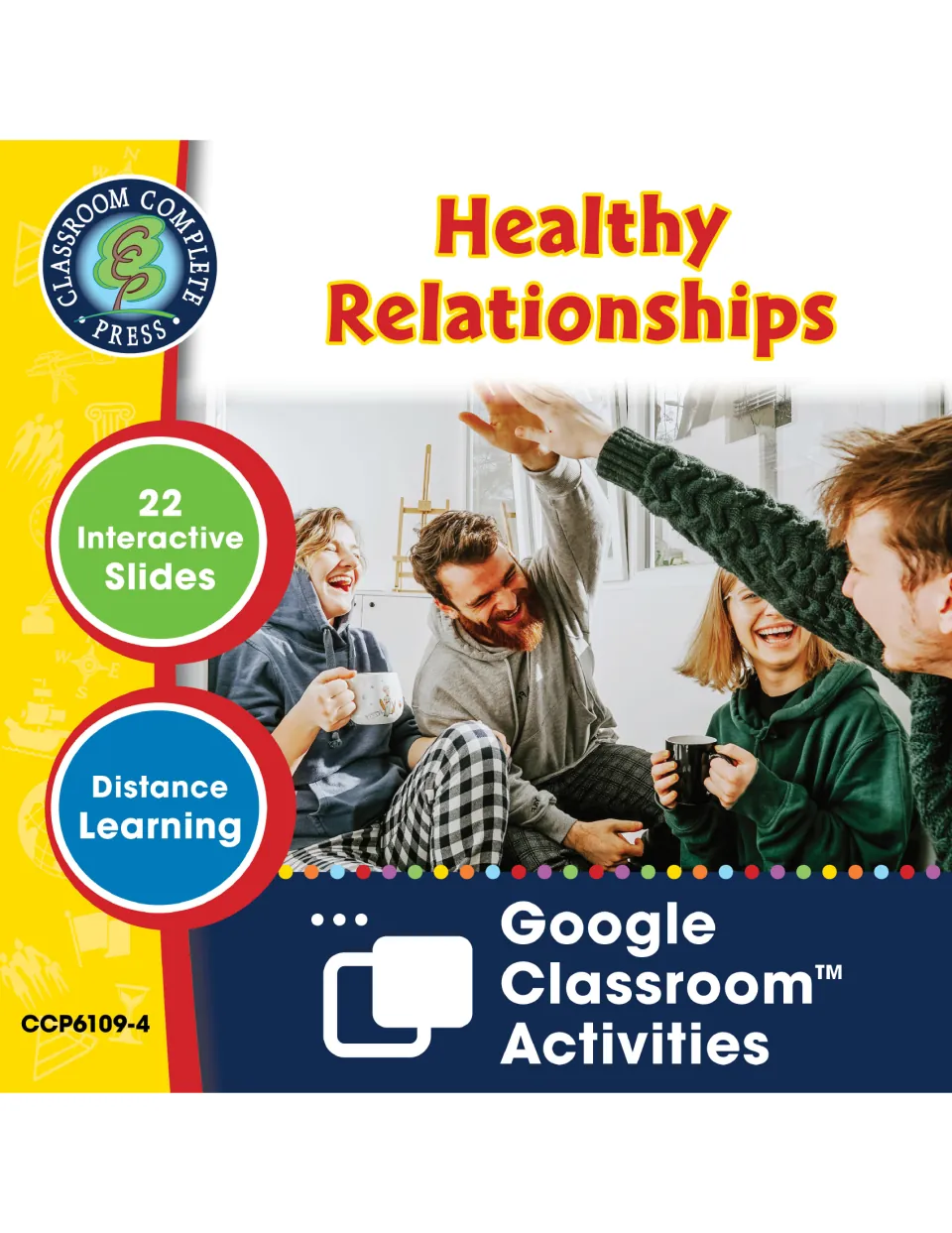 Healthy Relationships cover: 22 interactive Google Classroom slides for distance learning, with friends high-fiving