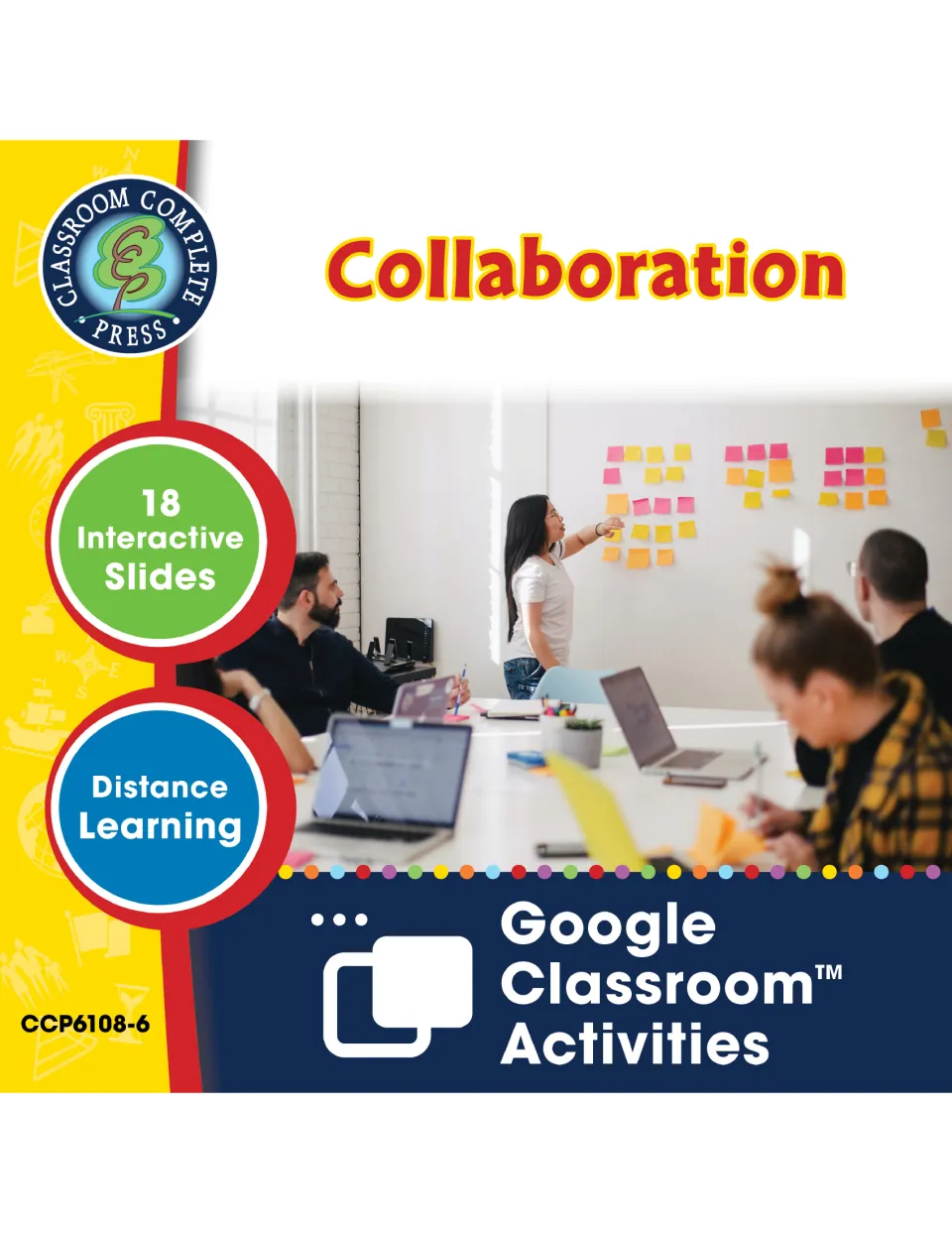Collaboration cover: 18 interactive slides for distance learning as Google Classroom activities, with a team photo