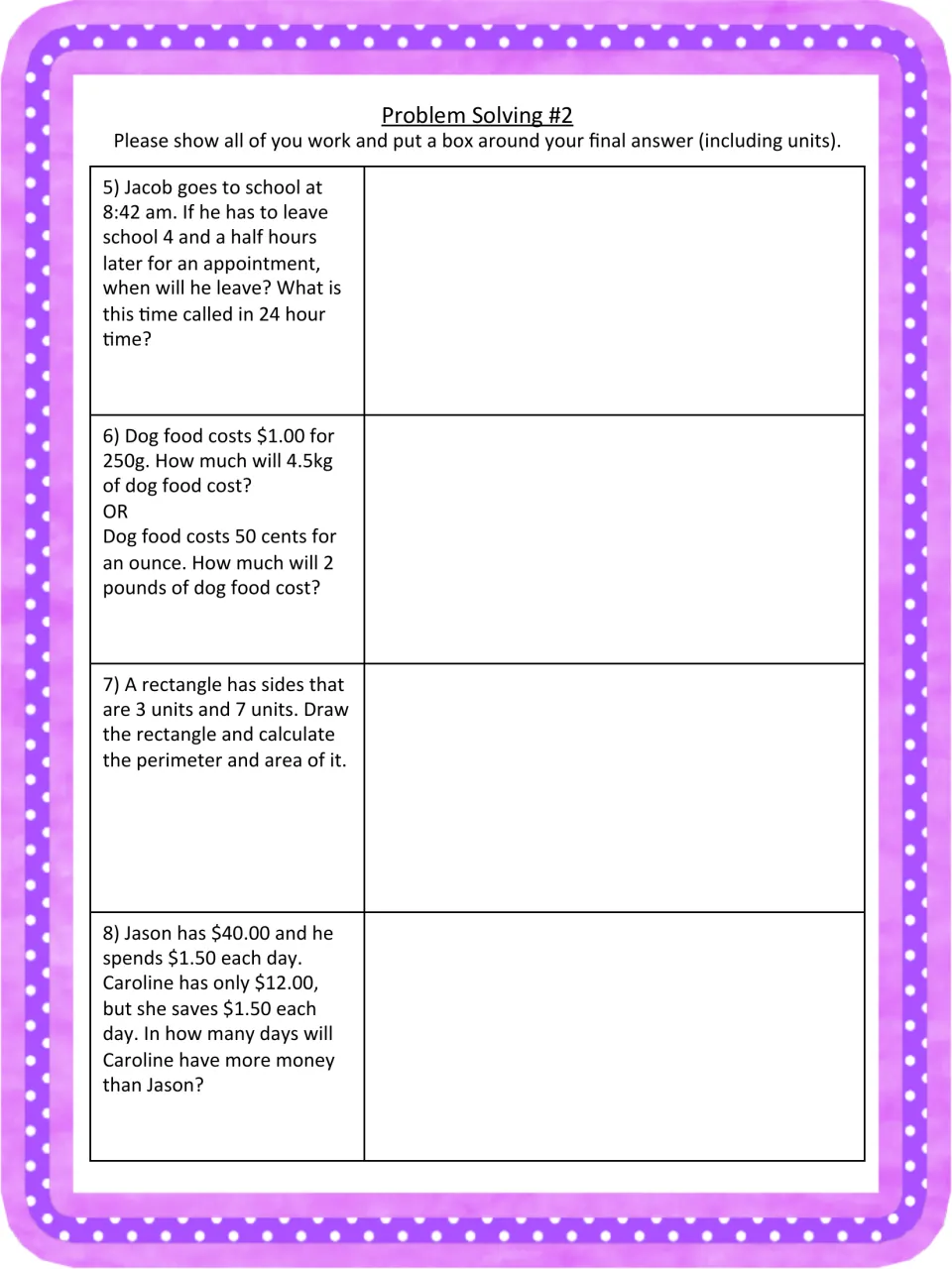 Problem Solving #2, items 5-8: students convert to 24-hour time, price dog food by weight and find a rectangle's area