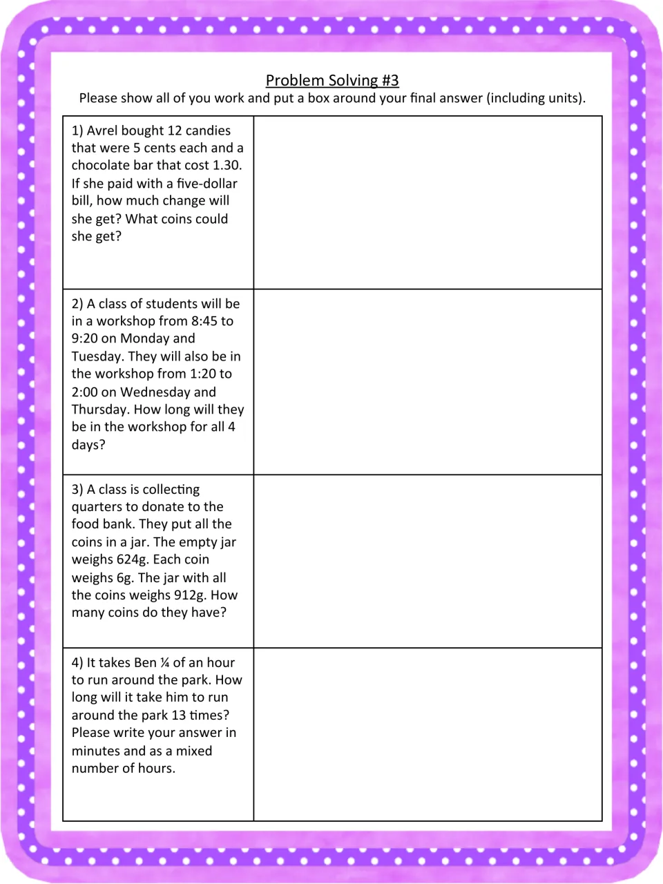 Problem Solving #3, items 1-4: students find change, total workshop time, quarters in a jar by mass and time for 13 laps