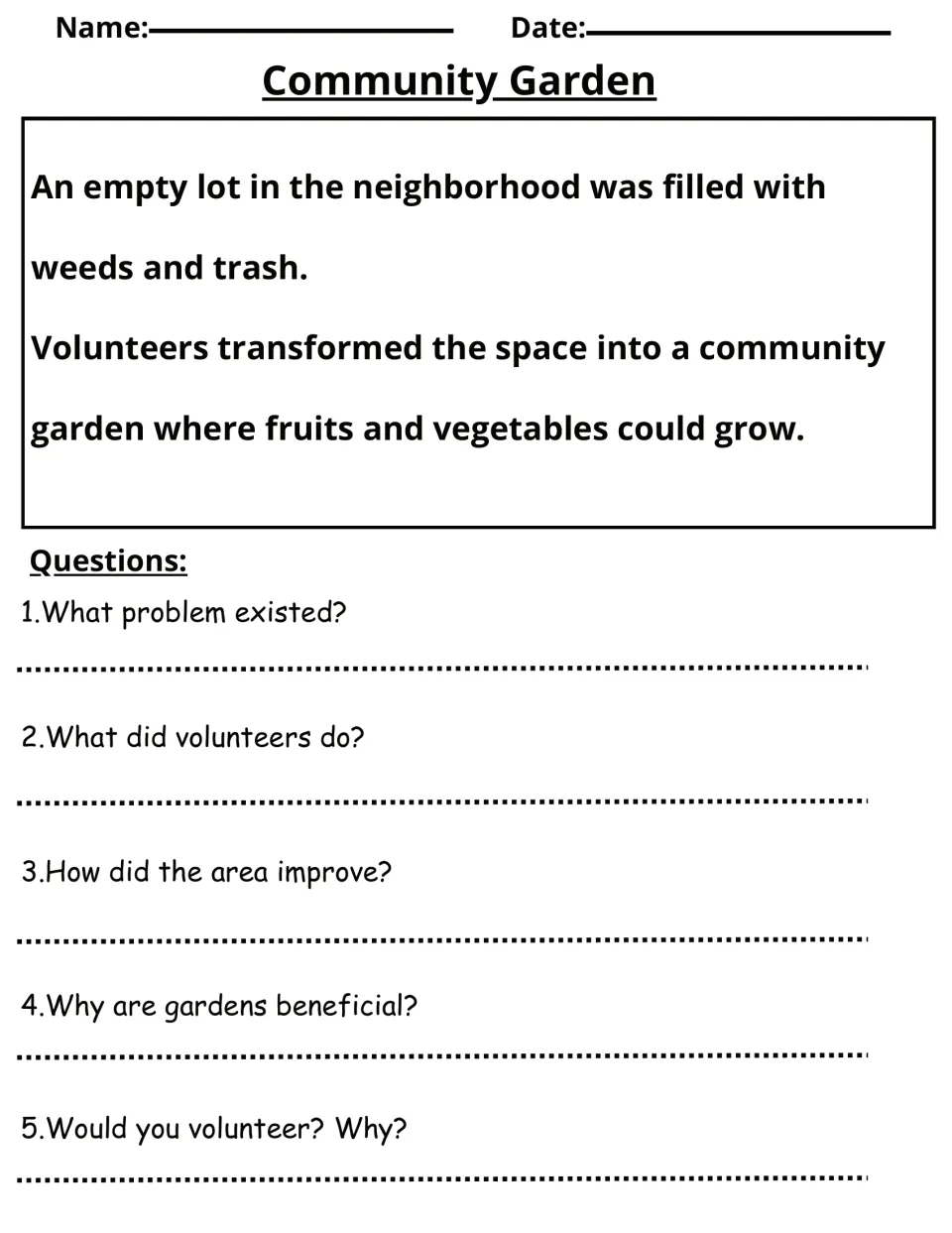 Community Garden: students read how volunteers turned a weedy lot into a garden, then answer 5 problem-solution questions