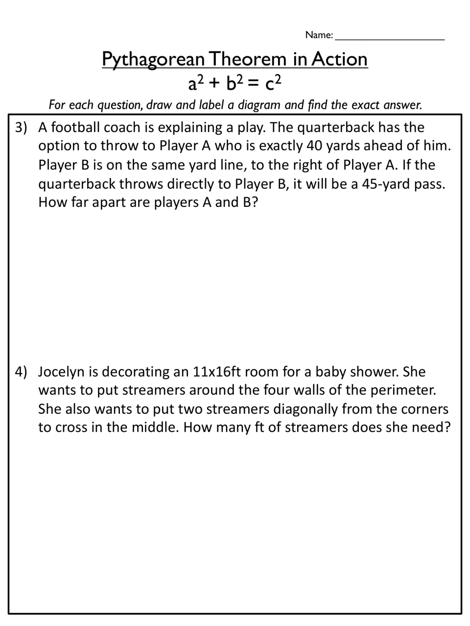Word problems 3-4: students find the distance between two football players and the streamer length for an 11x16ft room