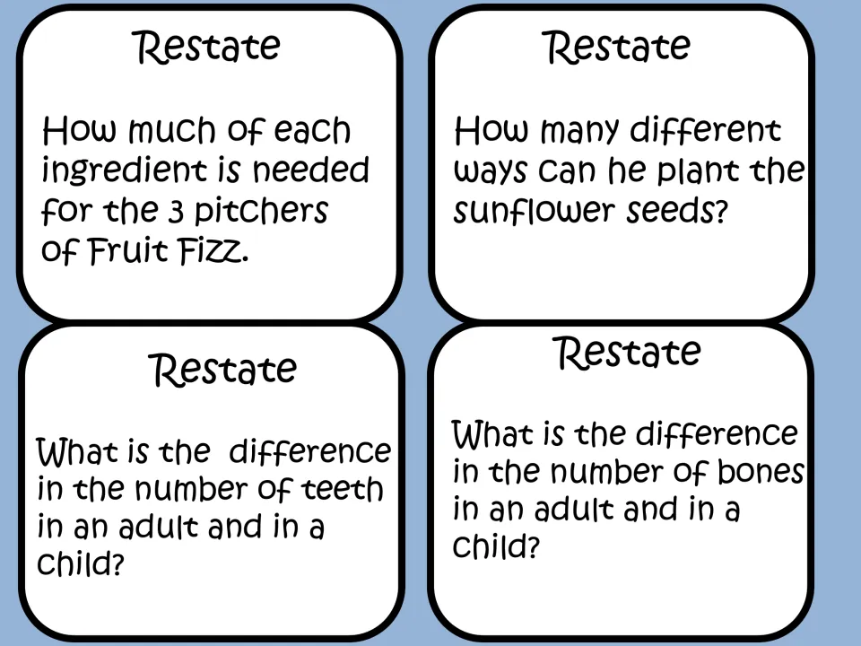 Restate cards: four questions rewording the Fruit Fizz, sunflower seed, teeth and bones problems for students to match up