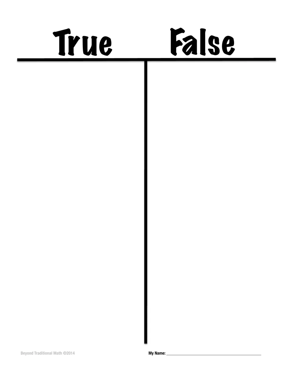 True/false sorting template where students glue each cut statement under True or False and write their name at the bottom