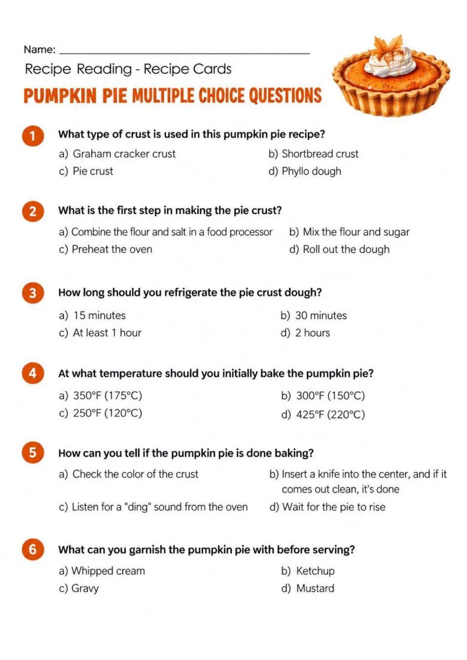 Pumpkin pie comprehension questions: six multiple-choice items on crust, chilling, baking, and garnish