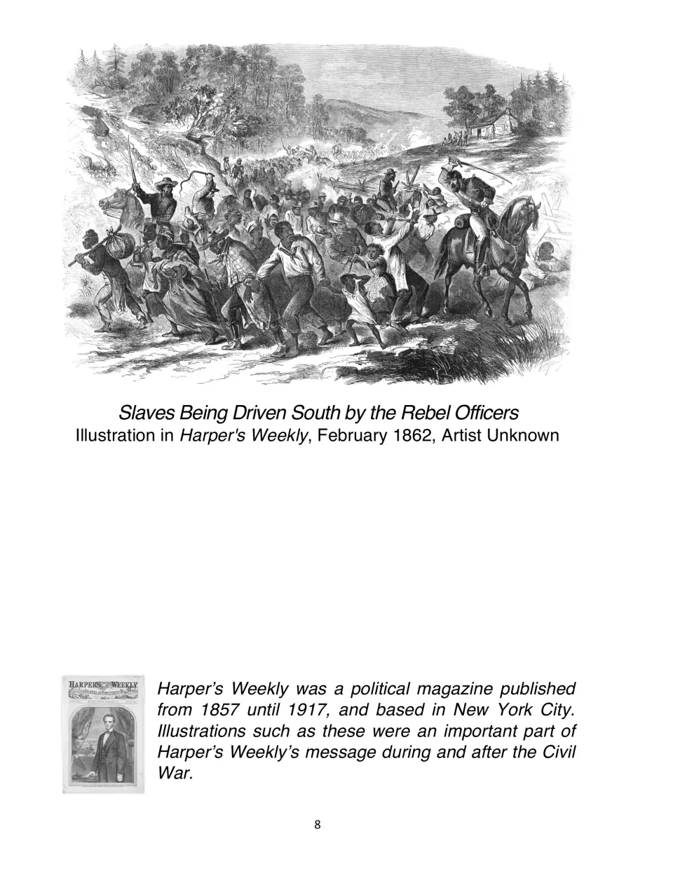 Slaves Being Driven South by the Rebel Officers, an 1862 Harper's Weekly engraving of riders driving a crowd along a road