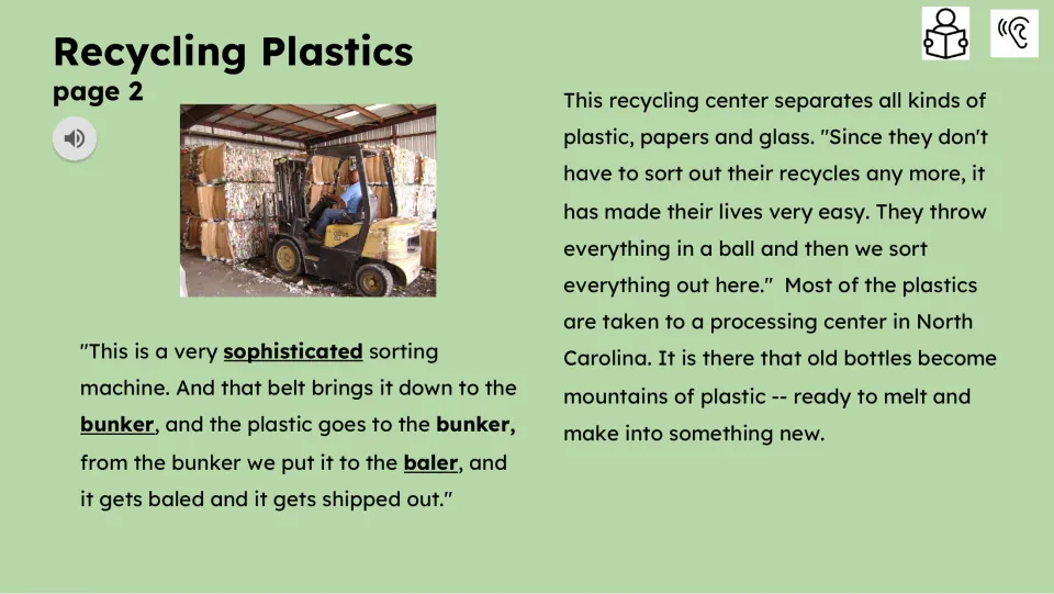Reading passage, part 2: plastic moves to a bunker and baler before shipment to a North Carolina processing center.