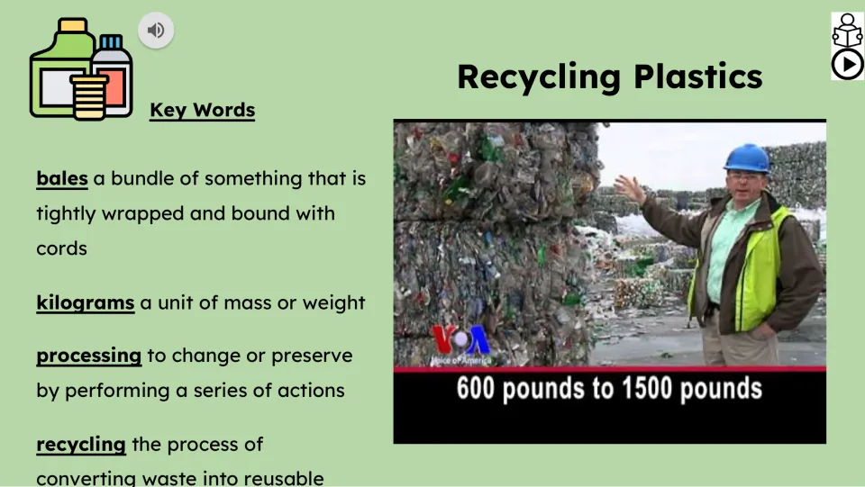 Video and vocabulary slide defines bales, kilograms, processing, and recycling beside a recycling plant video