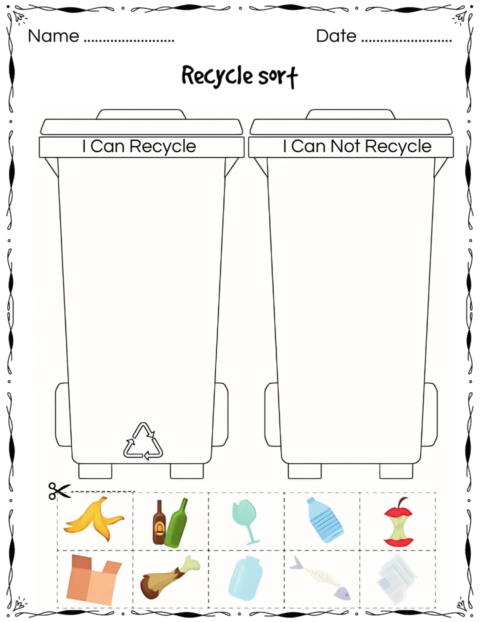 Recycle sort: students cut out 10 pictures, like a banana peel and bottles, and glue each in I Can or I Can Not Recycle
