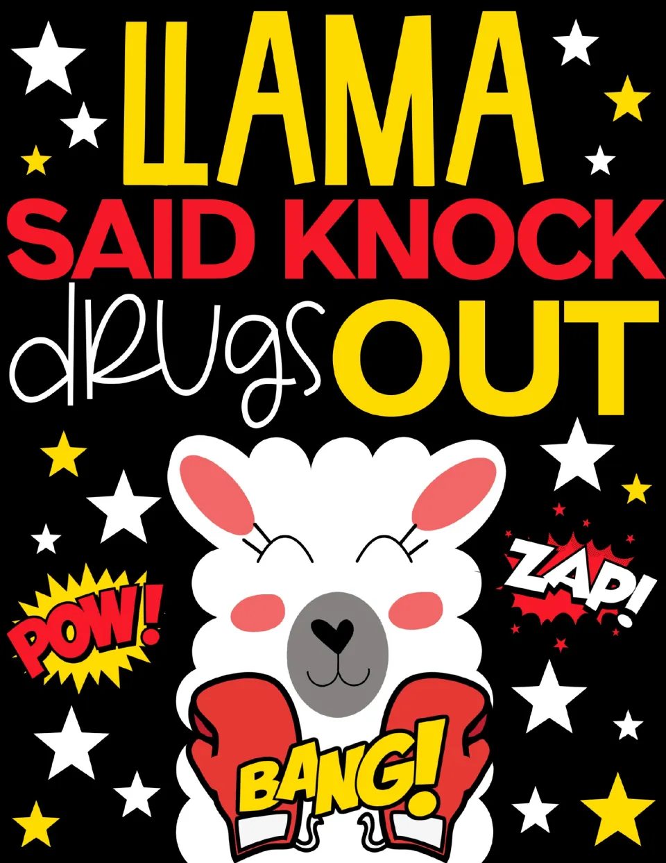 Red Ribbon Week poster reading 'Llama said knock drugs out' with a llama in red boxing gloves and POW, ZAP, BANG bursts