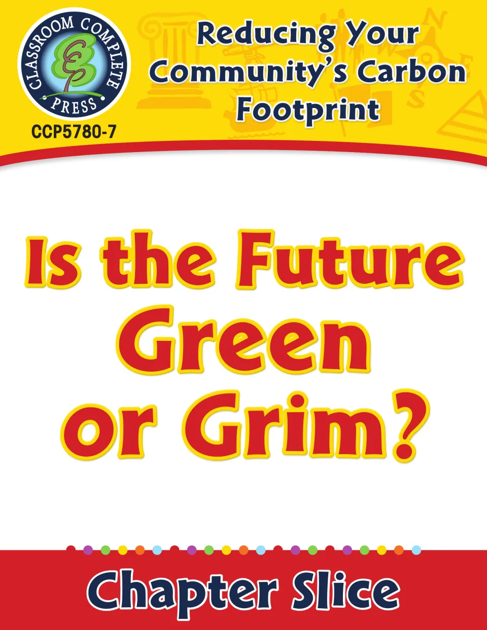 Chapter cover: Is the Future Green or Grim?, from a resource on reducing a community's carbon footprint