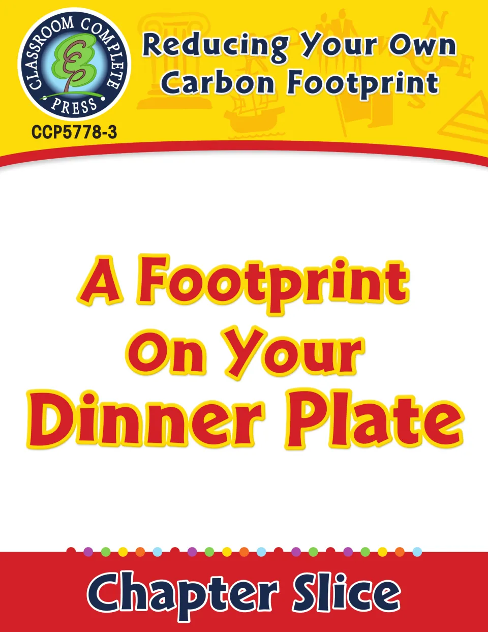 A Footprint On Your Dinner Plate cover, a Chapter Slice from the Reducing Your Own Carbon Footprint series