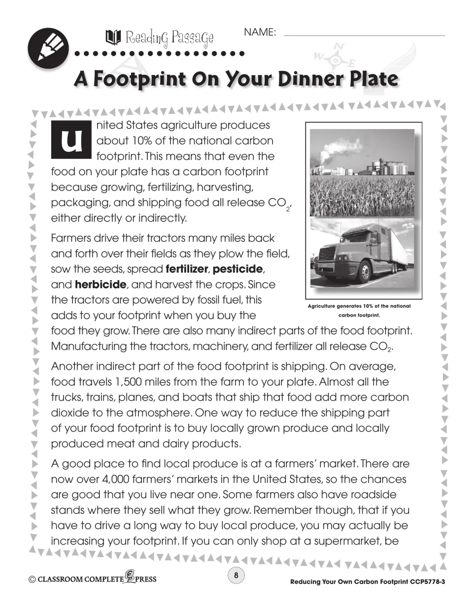 Reading passage part 1: farming makes about 10% of the US carbon footprint; food travels 1,500 miles on average