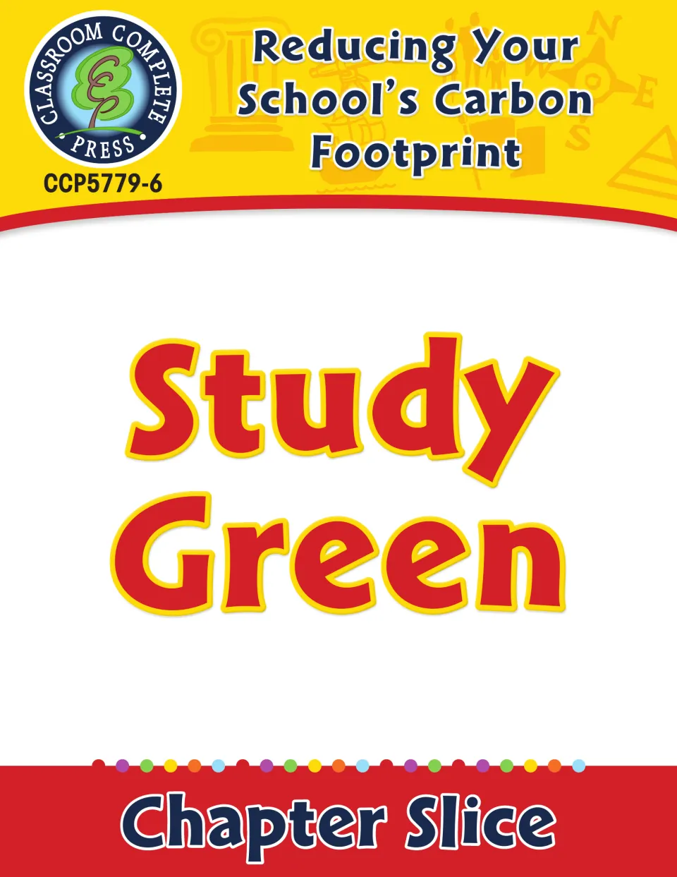 Reducing Your School's Carbon Footprint: Study Green chapter slice cover from Classroom Complete Press