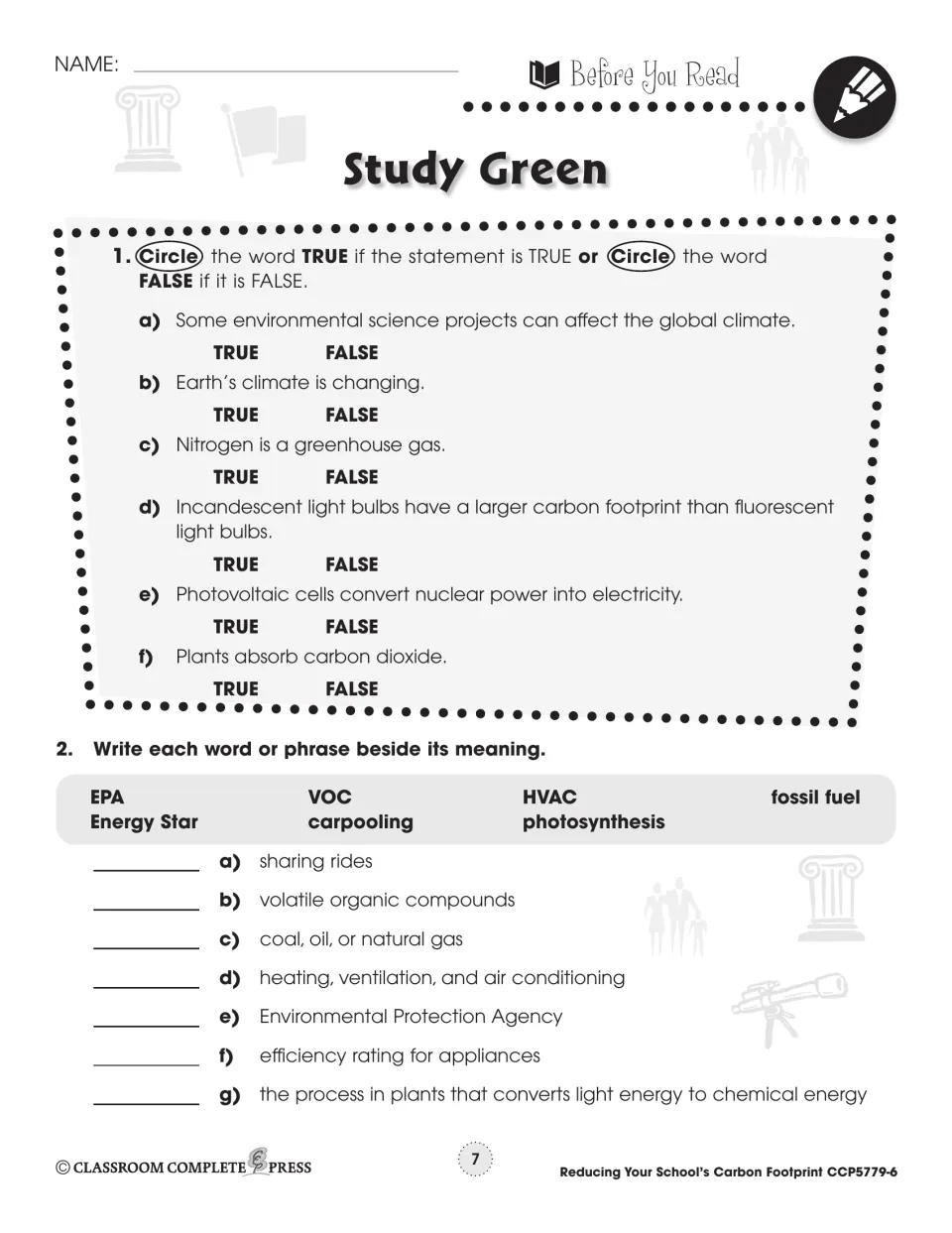 Study Green Before You Read: true/false on greenhouse gases and light bulbs, then match EPA, VOC, HVAC and more