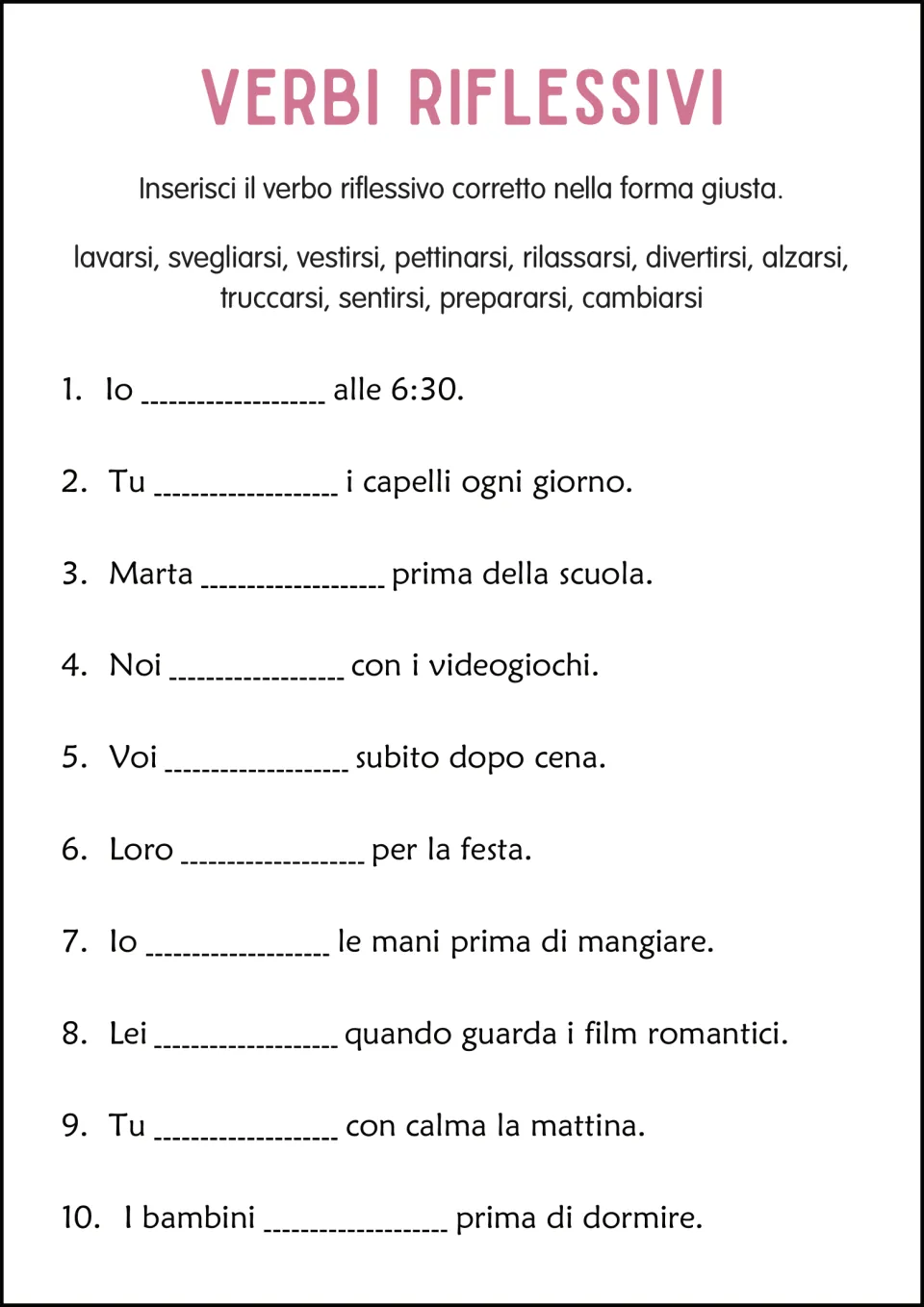 Italian reflexive verb practice: 10 sentence blanks and a bank including lavarsi (to wash oneself)
