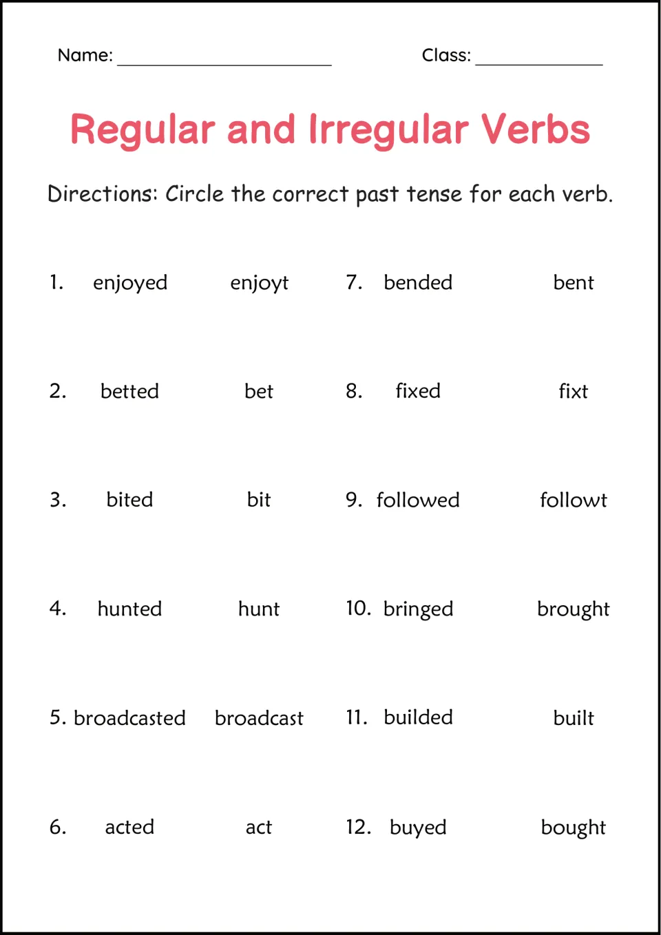 Choosing past tense spellings: students circle the correct form in 12 pairs such as bet or betted and bringed or brought