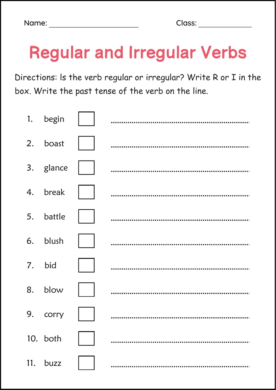 Regular or irregular check: students label 11 verbs such as begin, break, blush and blow with R or I and write past forms