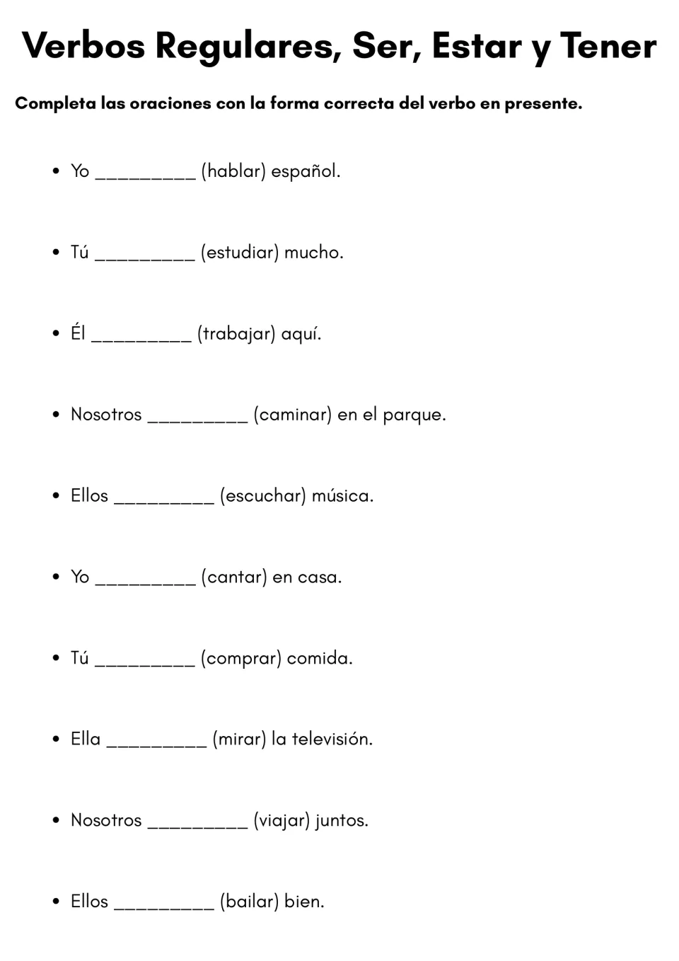 Spanish -ar verbs in the present: students fill in 10 sentences with the correct form of hablar, estudiar, bailar and more