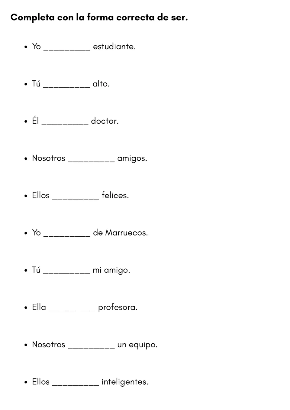 Conjugating ser: students complete 10 sentences such as 'Yo ___ estudiante' and 'Ella ___ profesora' with the right form