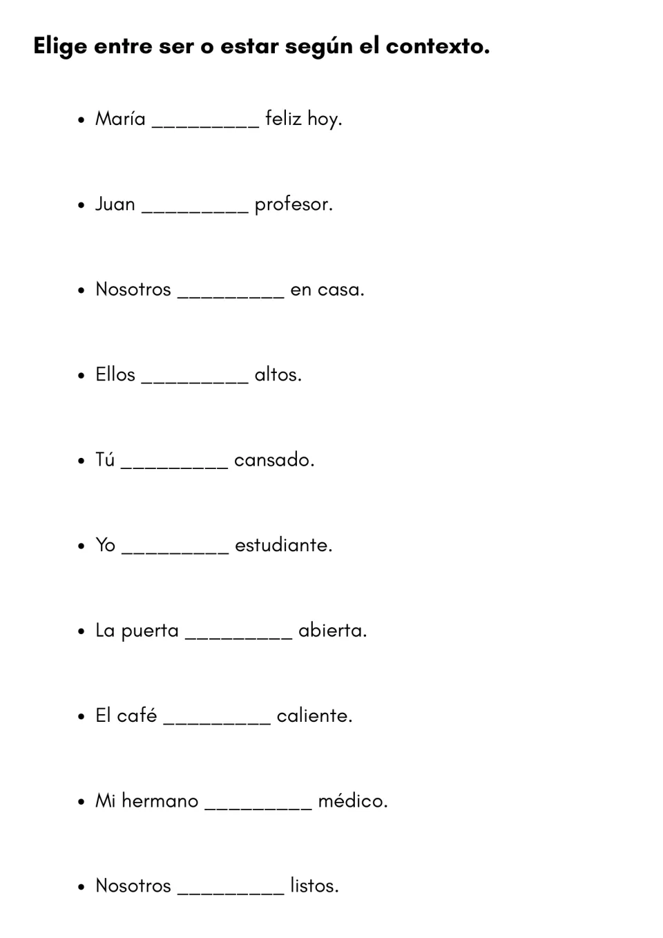 Ser vs. estar: students choose the verb by context in 10 sentences, e.g. 'María ___ feliz hoy' and 'Juan ___ profesor'