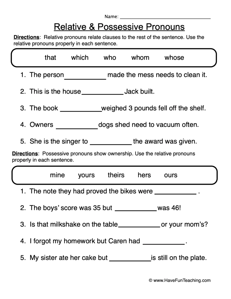 Relative and possessive pronouns: students fill in 10 sentences from word banks such as who, whose, which, mine and hers