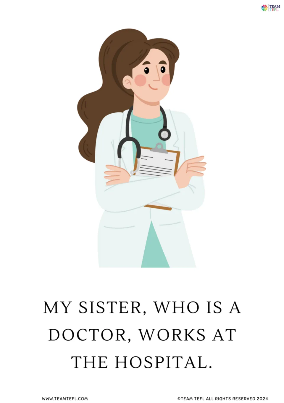 Non-defining clause with who: a doctor with a stethoscope beside 'My sister, who is a doctor, works at the hospital'
