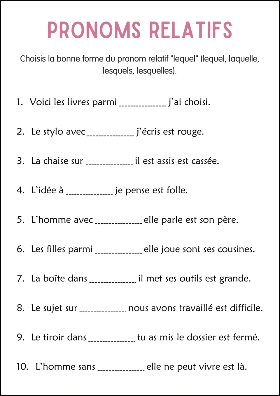 Forms of lequel: students choose lequel, laquelle, lesquels or lesquelles after parmi, avec, sur, dans in 10 sentences