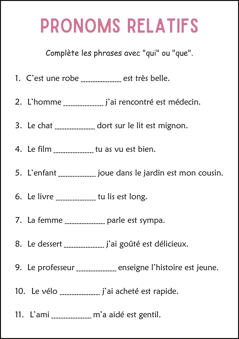 Choosing qui or que: students decide between subject and object relative pronouns to complete 11 French sentences