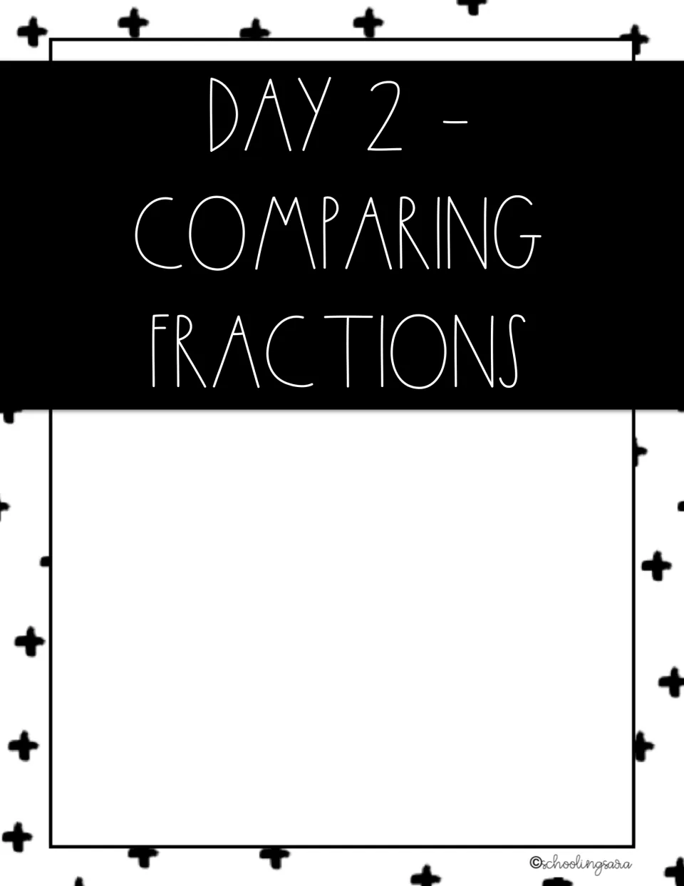 Day 2 divider for the fraction remediation plan, labeled 'Comparing Fractions' to introduce the next lesson.