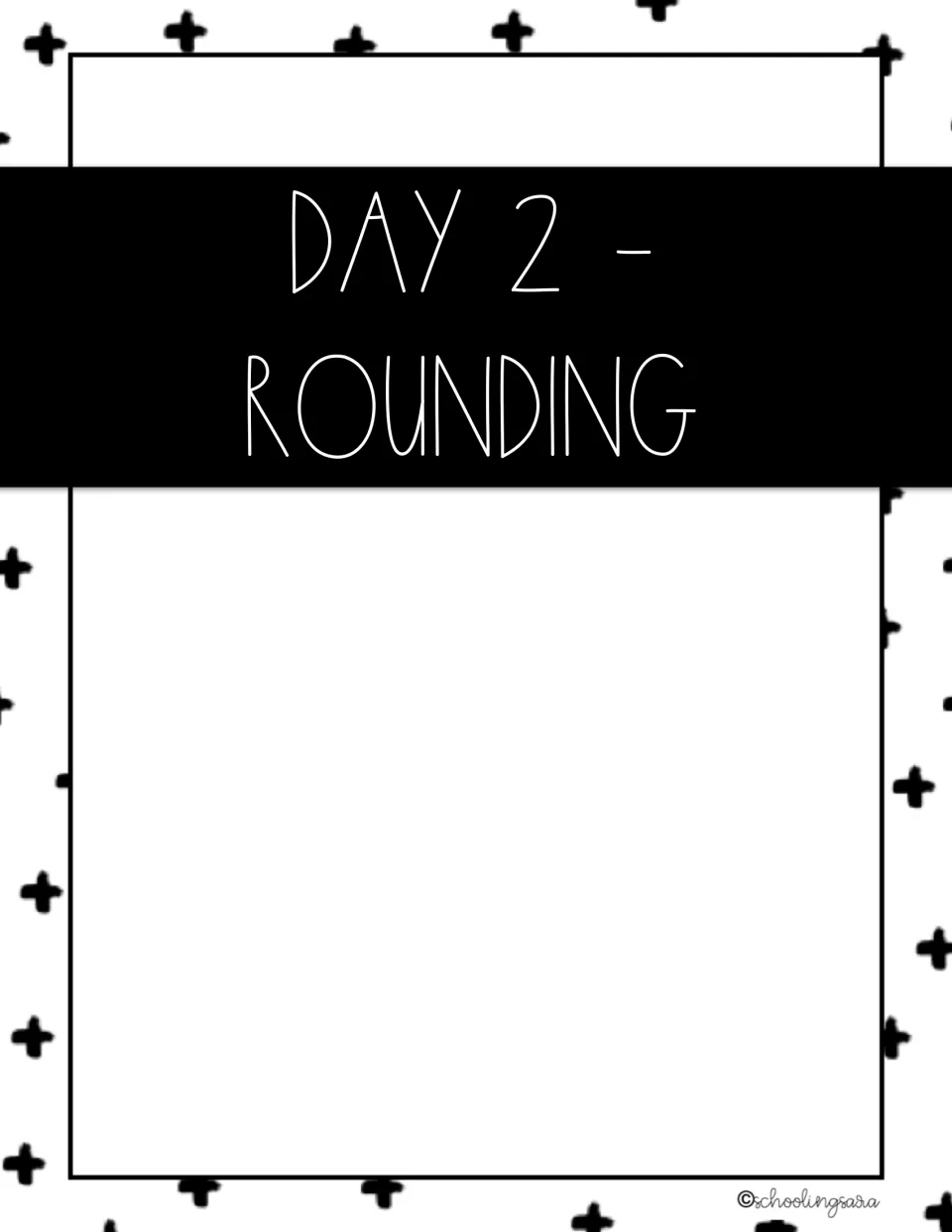 Day 2 divider titled Rounding, marking the start of the second day of the remediation plan, focused on rounding numbers