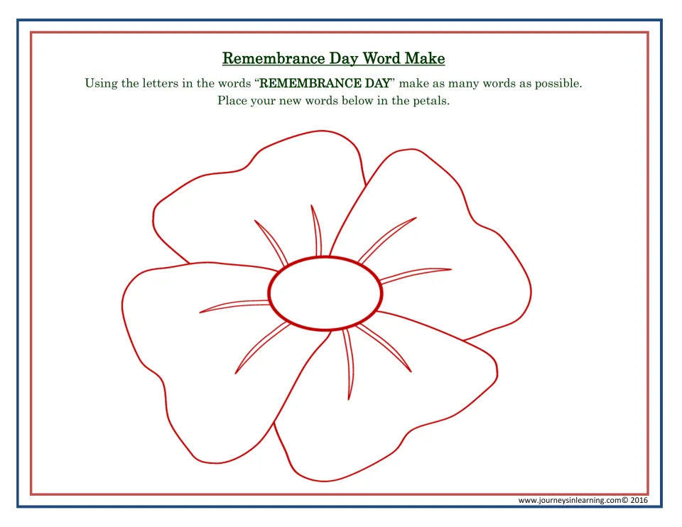 Word make: students build as many new words as they can from the letters in REMEMBRANCE DAY and write them in the petals