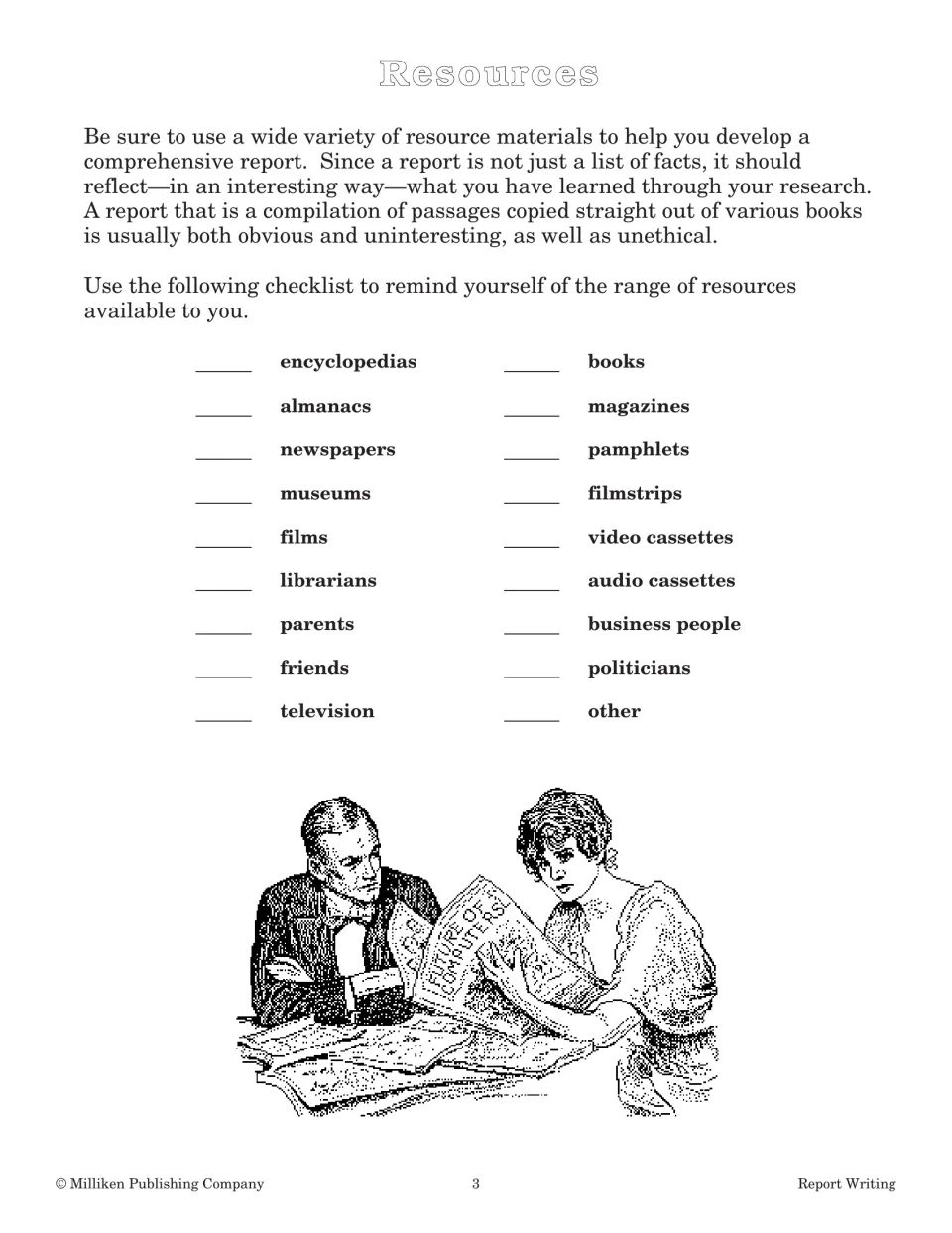 Resources: students tick a checklist of 18 sources such as encyclopedias, almanacs, museums and librarians to vary research