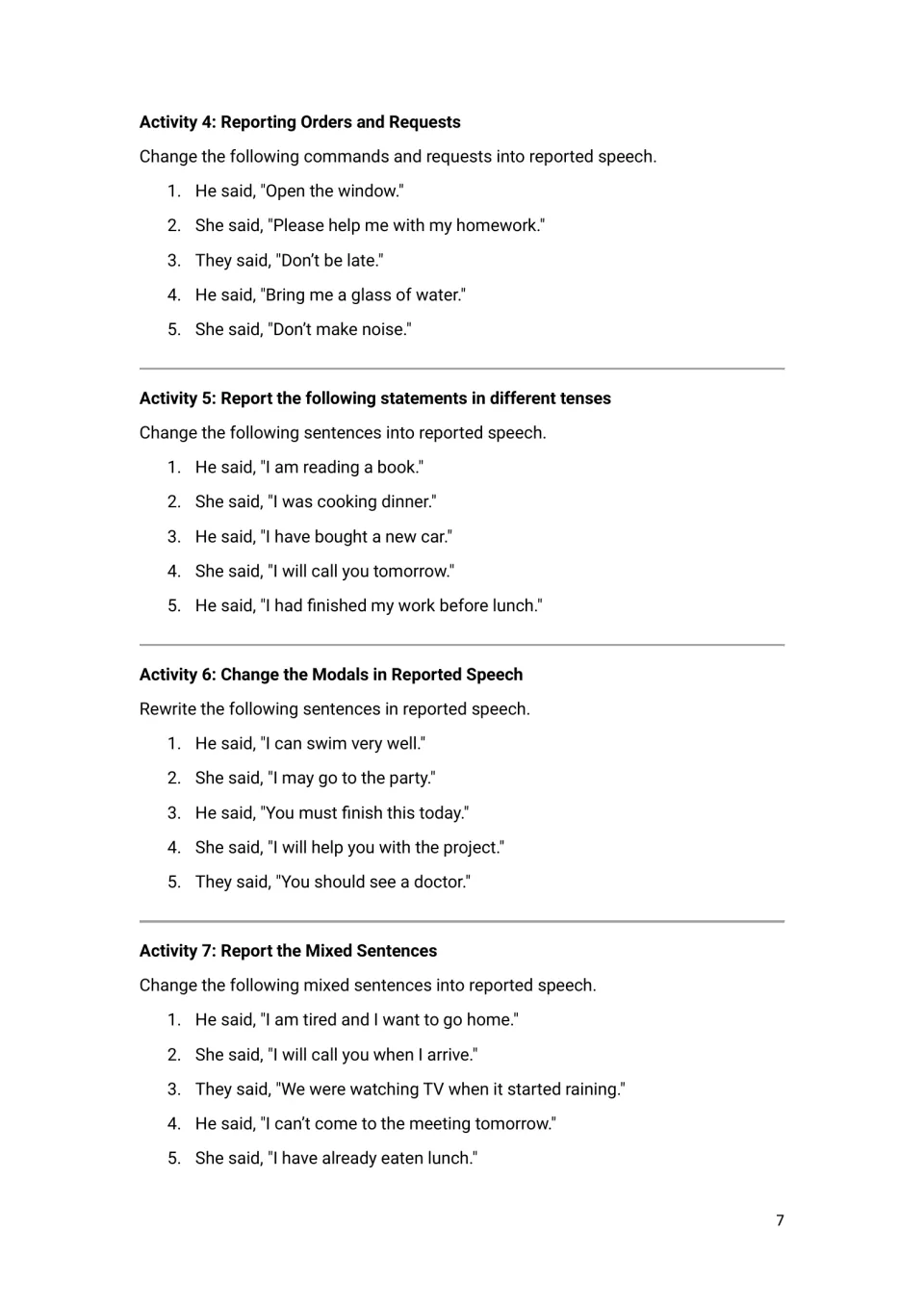 Activities 4-7: students convert orders and requests, statements in different tenses, modal sentences and mixed sentences