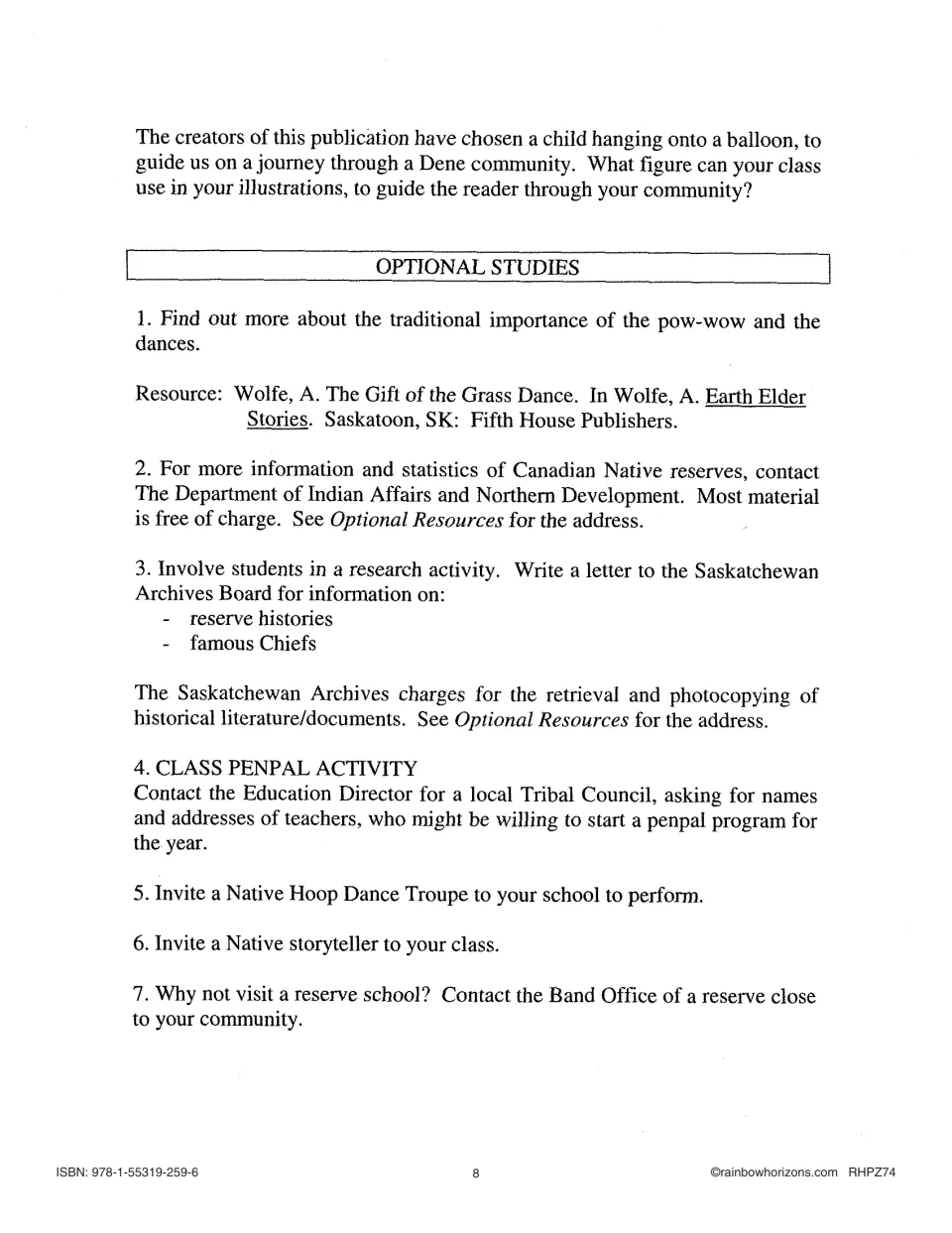 Optional studies suggest powwow research, reserve histories, class pen pals, guest performers and visits