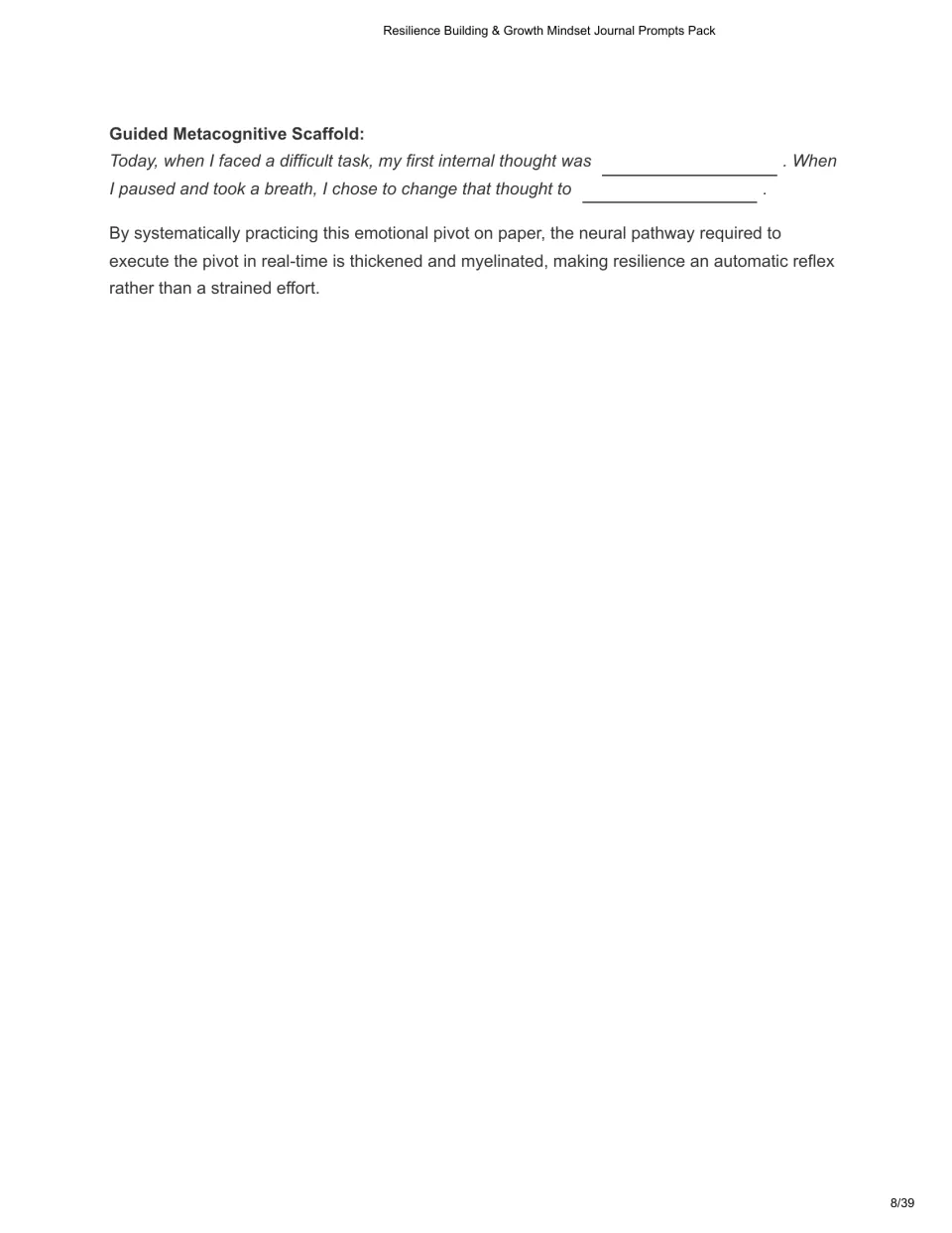 Guided Metacognitive Scaffold: students write their first thought on a hard task and the thought they changed it to