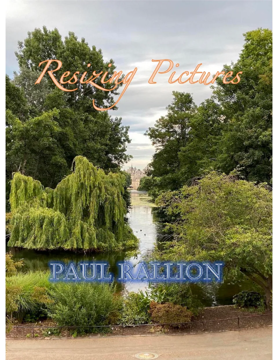 Cover of the Resizing Pictures Lesson by Paul Rallion, introducing the computer skills resource