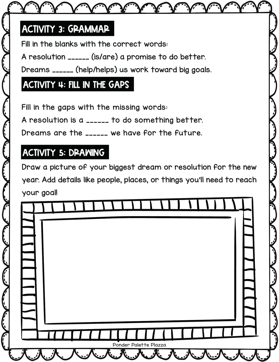 Resolutions follow-up: students choose is/are and help/helps, fill gaps in 2 sentences, then draw their biggest dream