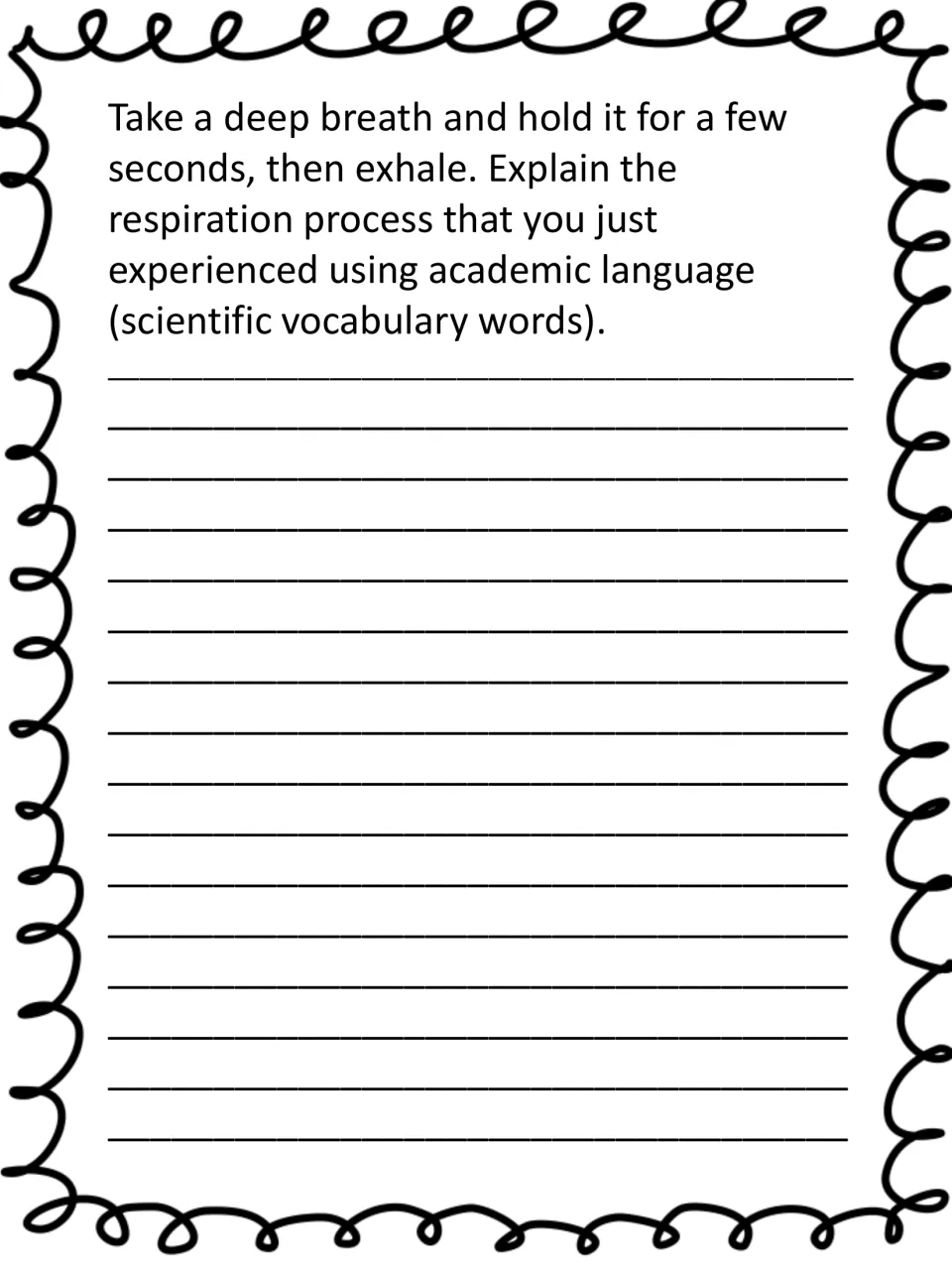 Breathing writing prompt: students take a deep breath, exhale, then explain respiration using scientific vocabulary