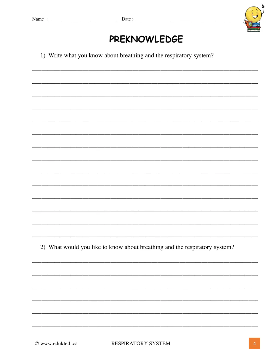 Breathing preknowledge: students write what they already know about breathing, then what they would like to learn