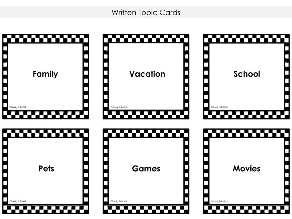 Written topic cards with one-word topics: family, vacation, school, pets, games and movies for conversation turn-taking