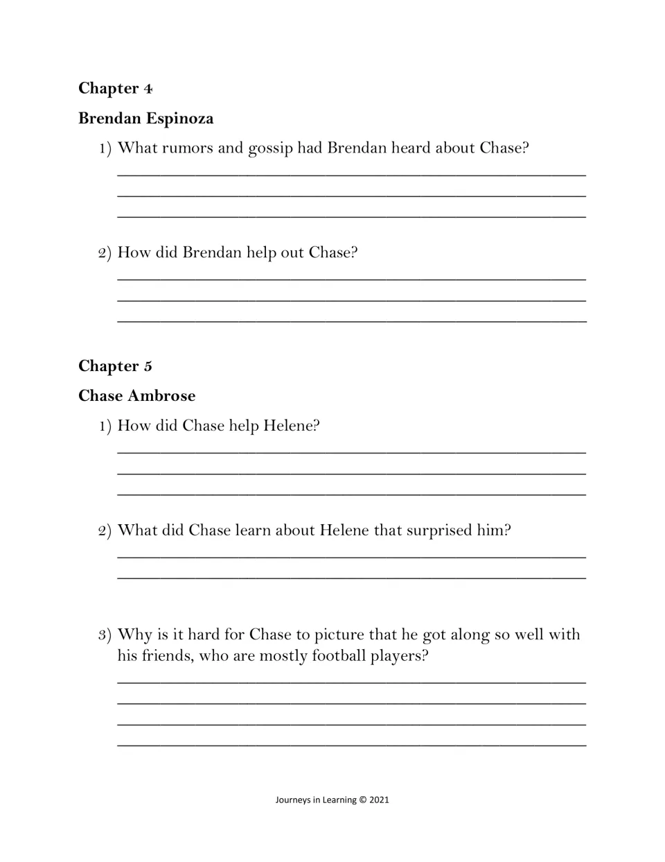 Chapter 4 questions on Brendan Espinoza's view of Chase, then Chapter 5 on how Chase helps Helene and his football friends
