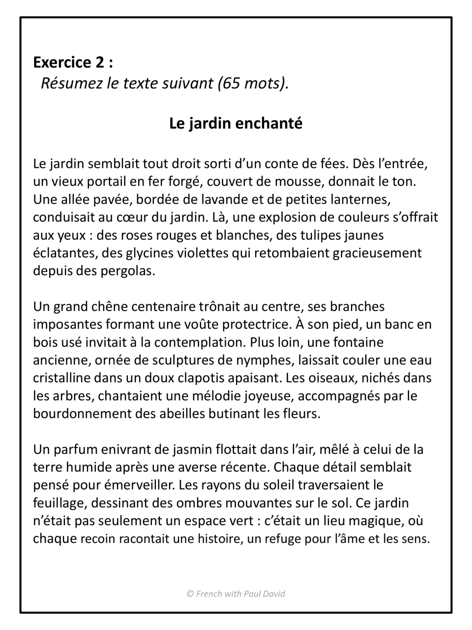 French summary writing, Exercice 2: students condense Le jardin enchanté, a description of a magical garden, to 65 words