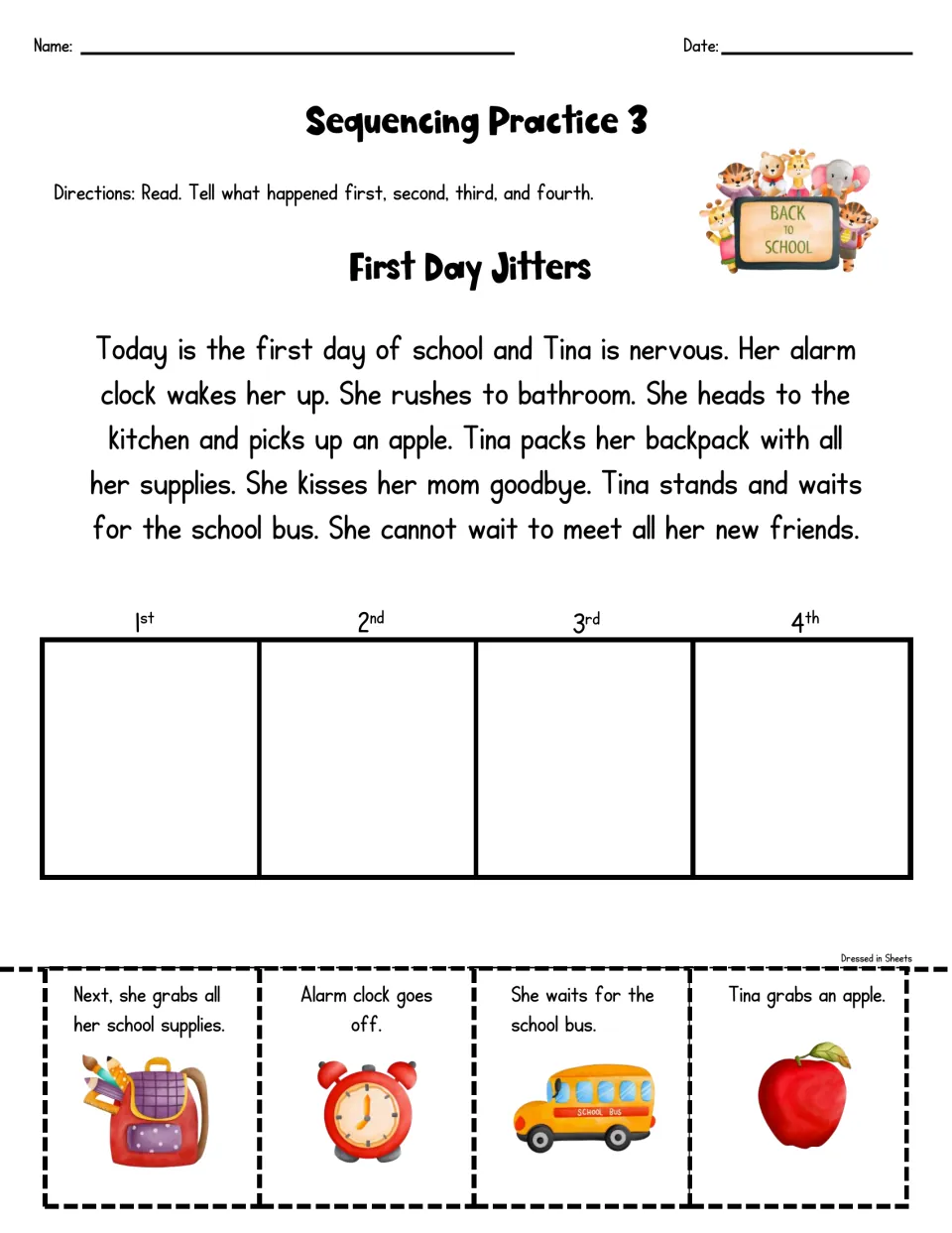 First Day Jitters: students read about Tina's school morning and order cards for alarm, apple, supplies and school bus